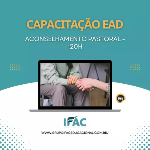 ACONSELHAMENTO PASTORAL (120H)